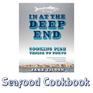 In at the Deep End Seafood Recipe Fish Cooking Cookbook